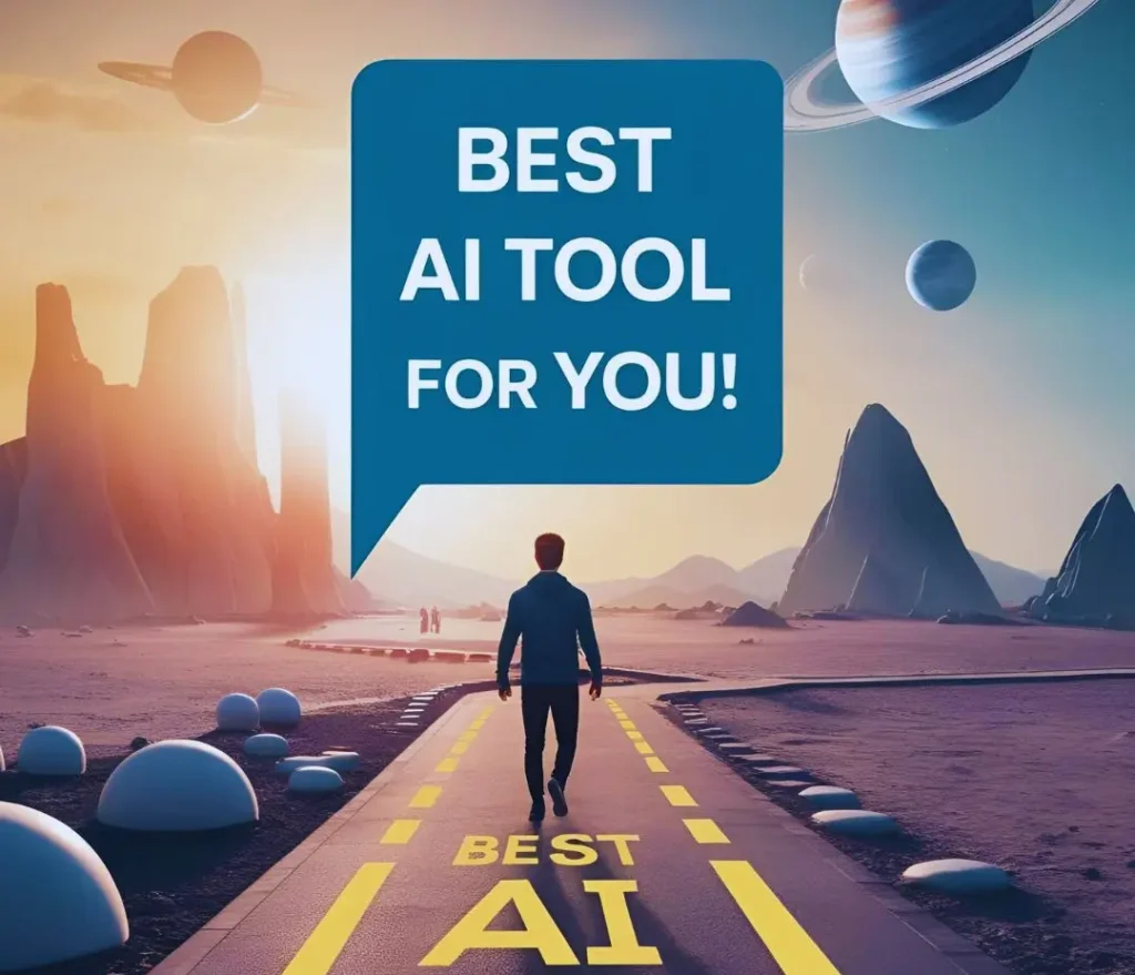 A Guide for Finding the Best AI Tool for You 2025 (Step By Step)